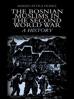 cover image of The Bosnian Muslims in the Second World War